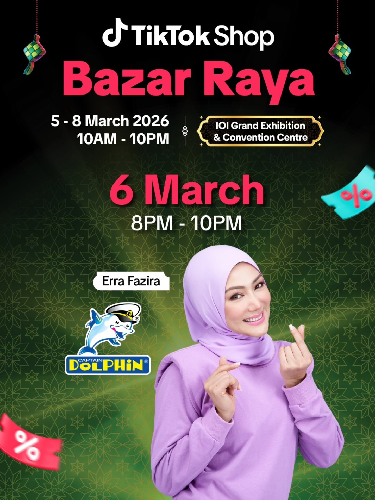 Hi semua! Jom jumpa saya di TikTok Shop Bazar Raya. Ramai lagi artis, produk dan aktiviti yang best-best dekat sini. Yang paling menarik, boleh beli produk Captain Dolphin dan dapat free gift! See you soon!
📅 5 - 8 Mac 2026
🕚 10am - 10pm
📍 IOI City Mall Convention Center, Putrajaya